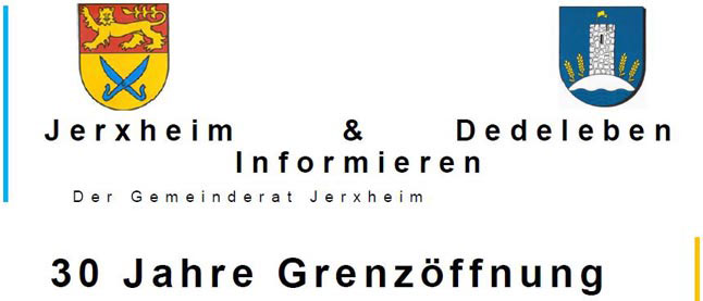 Jerxheim und Dedeleben Informieren 30 Jahre Grenzöffnung